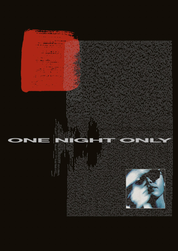 One Night Only Print